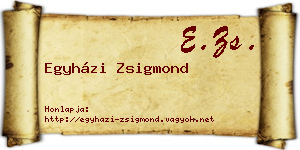 Egyházi Zsigmond névjegykártya
